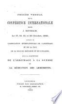 Procès verbal de la conférence internationale tenue à Bruxelles, le 17, 18, 19, et 20 octobre, 1882