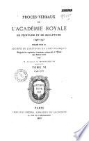 Procès-verbaux de l'Académie royale de peinture et de sculpture