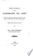 Procès-verbaux des assemblèes du jury /