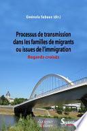 Processus de transmission dans les familles de migrants ou issues de l’immigration