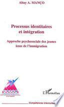 Processus identitaires et intégration