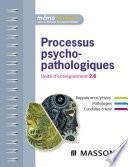 Processus psychopathologiques
