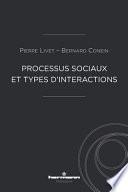 Processus sociaux et types d'interactions