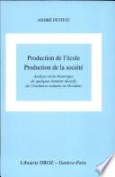 Production de l'école, production de la société