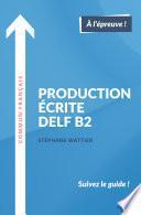 Production écrite DELF B2