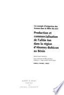 Production et commercialisation de l'afitin fon dans la région d'Abomey-Bohicon au Bénin