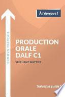 Production orale DALF C1