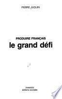 Produire français