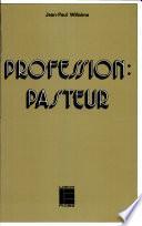 Profession, pasteur
