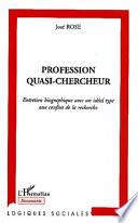 PROFESSION QUASI-CHERCHEUR