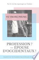 Profession ? — Épouse d’Occidentaux !