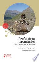 Profession : savanturier