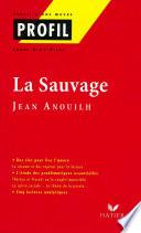 Profil - Anouilh (Jean) : La sauvage