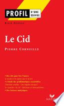 Profil - Corneille (Pierre) : Le Cid