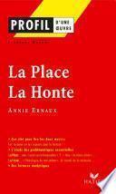 Profil - Ernaux (Annie) : La Place - La Honte
