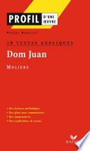 Profil - Molière : Dom Juan : 10 textes expliqués