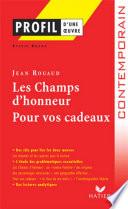 Profil - Rouaud (Jean) : Les Champs d'Honneur, Pour vos cadeaux