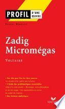 Profil - Voltaire : Zadig - Micromégas
