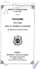 Programme des examens pour le certificat d'aptitude de Directrice de Salle d'Asile. (Mai 1856.).