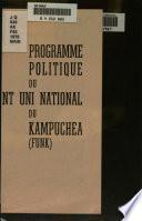 Programme politique du Front uni national du Kampuchea (FUNK).
