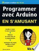 Programmer avec Arduino pour les Nuls en s'amusant mégapoche