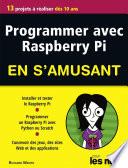Programmer avec Raspberry Pi pour les Nuls en s'amusant mégapoche