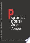 Programmes scolaires Mode d'emploi