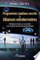 Programmes spatiaux secrets et alliances extraterrestres