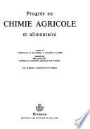 Progrés en chimie agricole et alimentaire