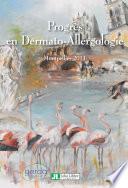 Progrès en dermato-allergologie