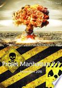 Projet Manhattan 2 ?