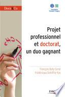 Projet professionnel et doctorat, un duo gagnant