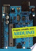 Projets créatifs avec Arduino