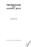 Promenade avec Gustave Roud