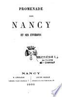 Promenade dans Nancy et ses environs