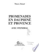 Promenades en Dauphiné et Provence