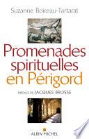 Promenades spirituelles en Périgord
