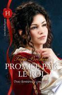 Promise par le roi