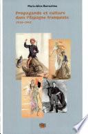 Propagande et culture dans l'Espagne franquiste