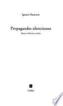 Propagandes silencieuses