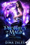 Prophecy of Magic (Sasha Urban Series: Book 6)