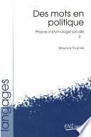 Propos d’étymologie sociale. Tome 2