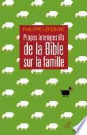 Propos intempestifs de la Bible sur la famille