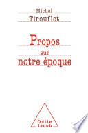 Propos sur notre époque
