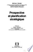 Prospective et planification stratégique