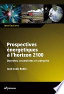 Prospectives énergétiques à l'horizon 2100