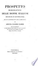 Prospetto biografico delle donne Italiane rinomate in letteratura dal secolo decimoquarto fino a'giorni nostri. Con una risposta a Lady Morgan risguardante alcune accuse da lei date alle donne Italiane nella sua opera L'Italie