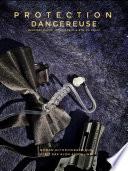 Protection dangereuse