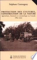 Protection des cultures, construction de la nature