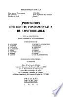 Protection des droits fondamentaux du contribuable